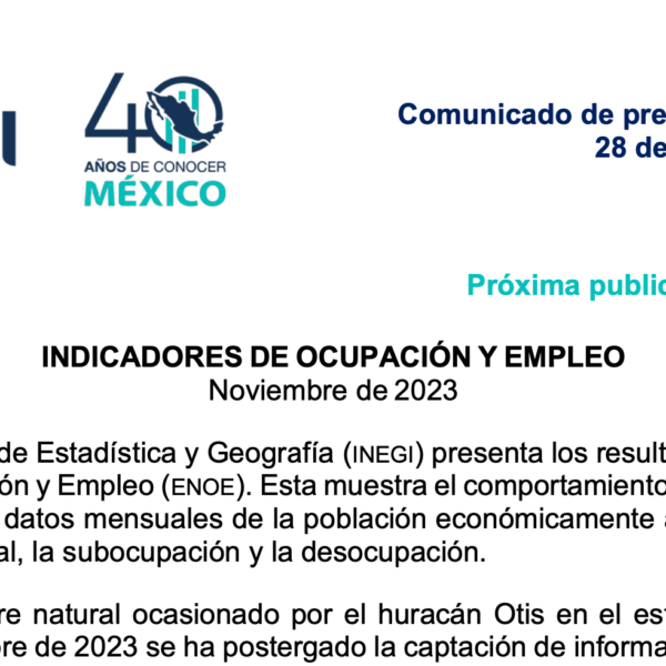 Presenta INEGI los Indicadores de Ocupación y Empleo de Noviembre 2023